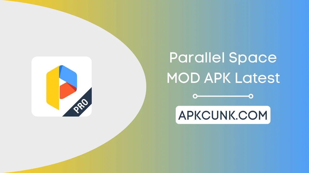 Hướng dẫn tải nhanh Parallel Space Pro MOD APK (Mở khóa Pro) 4.0.9403