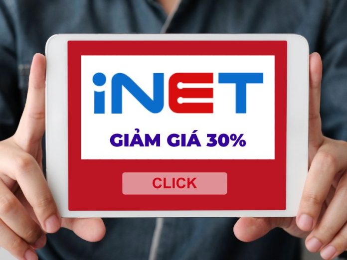 Cập nhật mã giảm giá iNET 30% mới nhất 2024