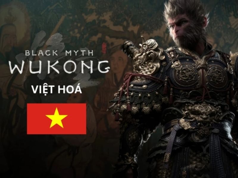 Tải Việt Hoá Wukong: Phiên Bản Black Myth Wukong Việt Hóa