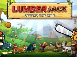 Chơi game Lumberwhack: Defend the Wild MOD APK (Sát thương cao) 6.8.0