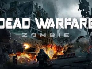 Tải Mod Dead Warfare (Vô hạn đạn/Sức khỏe) 2.23.4