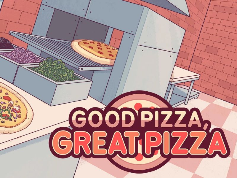 Tải Good Pizza Great Pizza Việt hóa – Quản lý cửa hàng pizza thơm ngon