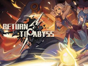 Địa ngục sâu thẳm Return to Abyss MOD APK (Menu/Vô hạn tiền/Hệ số kinh nghiệm/Tự Giết) 1.0.12