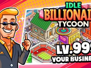 Tải Idle Billionaire 2 Game Download Full Version (Vô hạn tiền/đá quý/vàng) 1.14.15