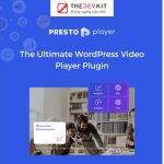 Tải Presto Player Pro v2.0.7