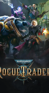 Hướng Dẫn Tải Warhammer 40,000: Rogue Trader Cho PC